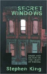 Secret Windows: Essays and Fiction on the Craft of Writing