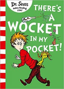 There’s a Wocket in My Pocket!