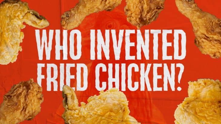 Who Invented Fried Chicken