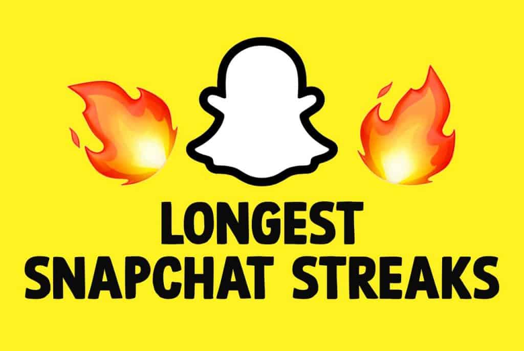 10 Longest Snapchat Streaks Ever