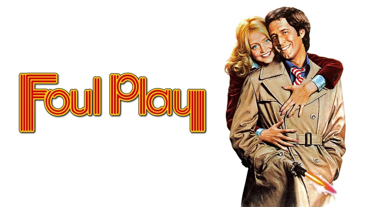 45 Facts About The Movie Foul Play Facts