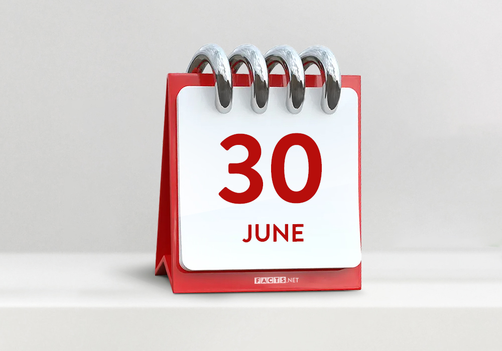 June 30th All Facts Events That Happened Today In History Facts