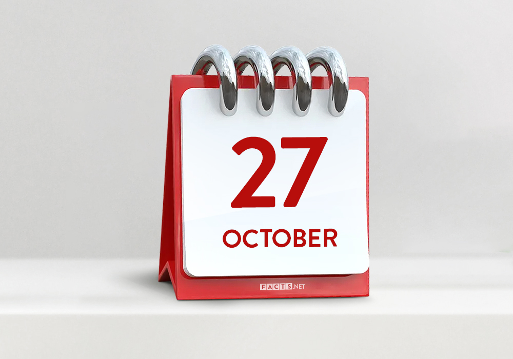October 27th All Facts Events That Happened Today In History Facts