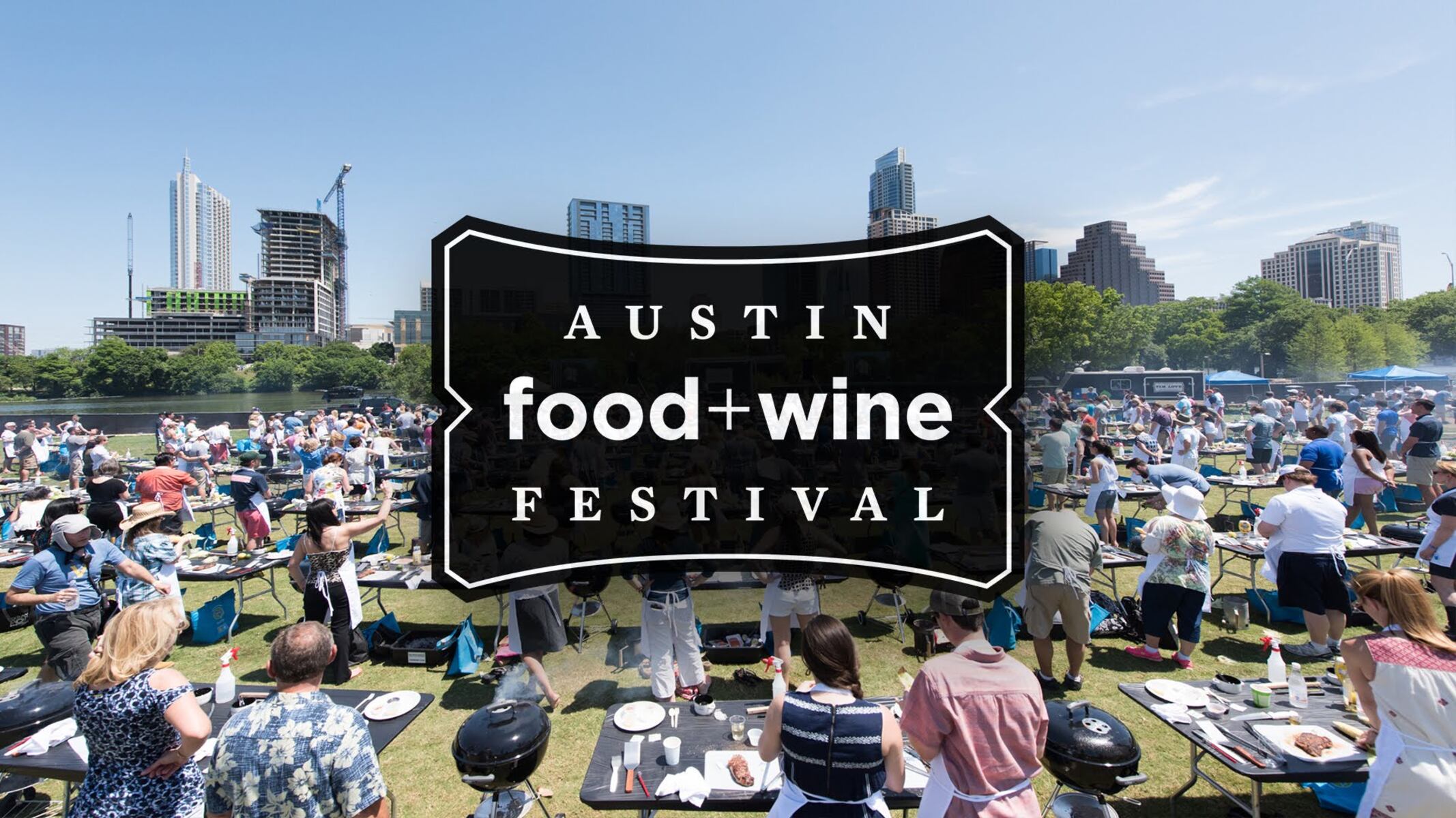 15 Facts About Austin Food + Wine Festival