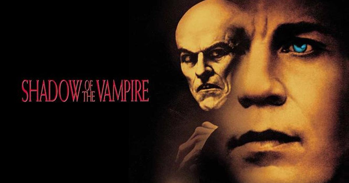 45-facts-about-the-movie-shadow-of-the-vampire