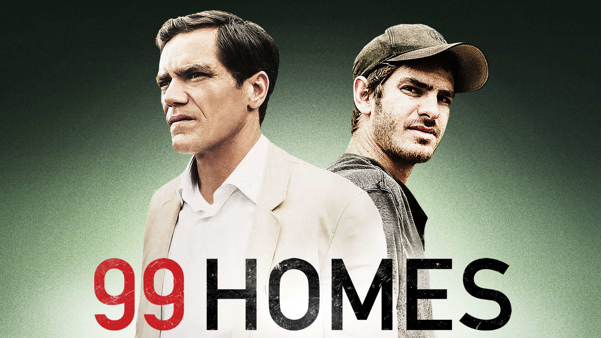31-facts-about-the-movie-99-homes