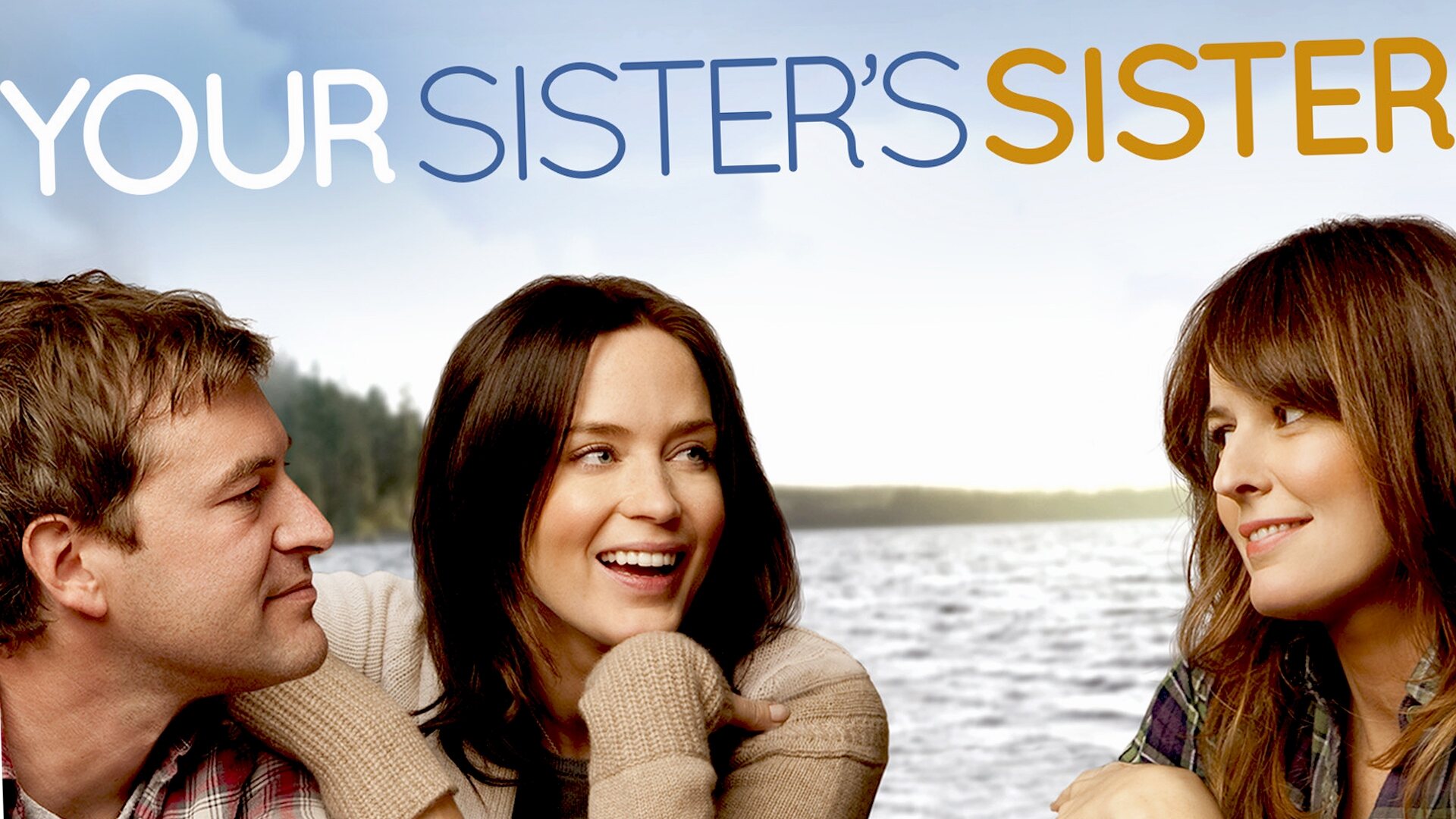 35-facts-about-the-movie-your-sisters-sister