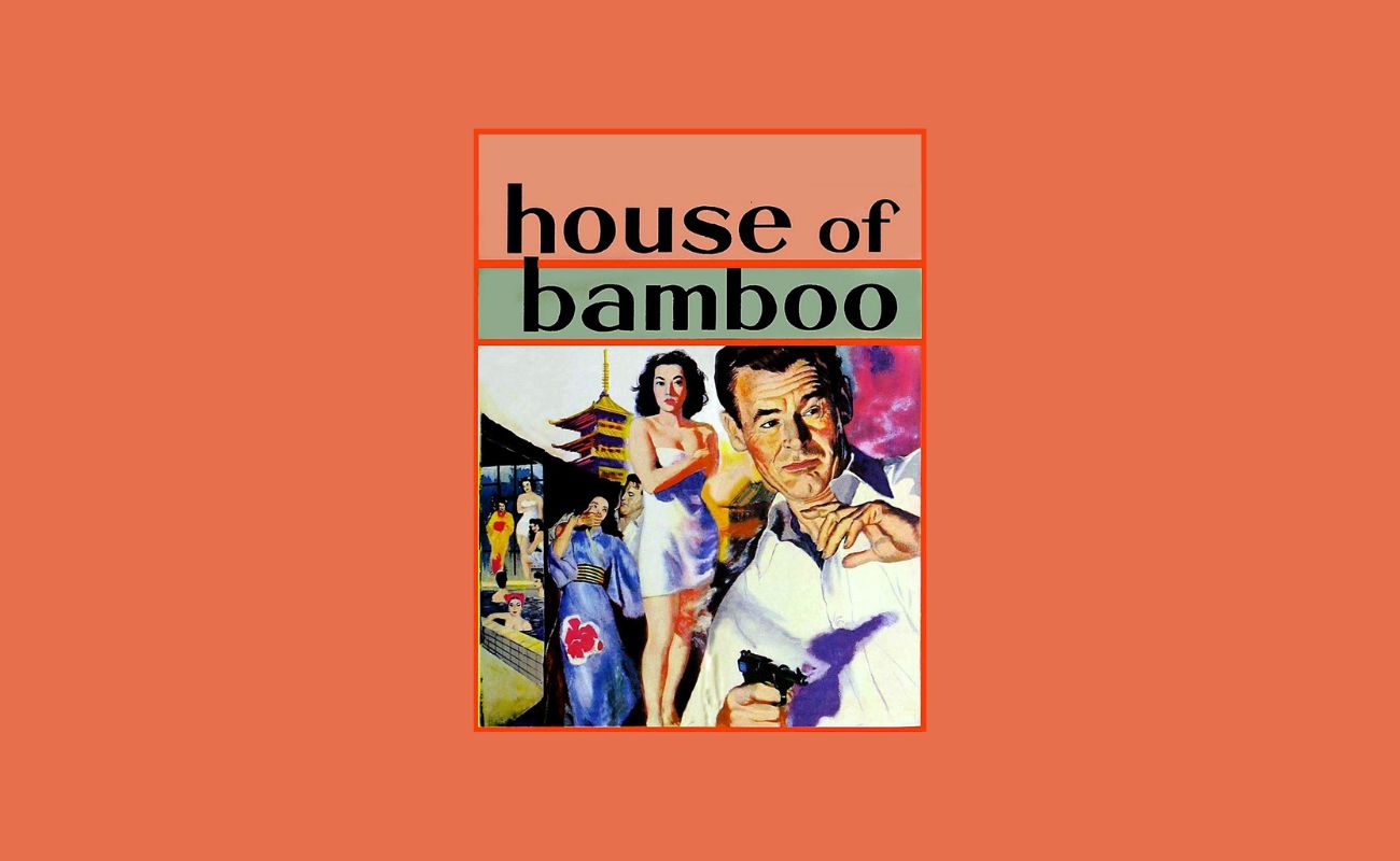 43-facts-about-the-movie-house-of-bamboo