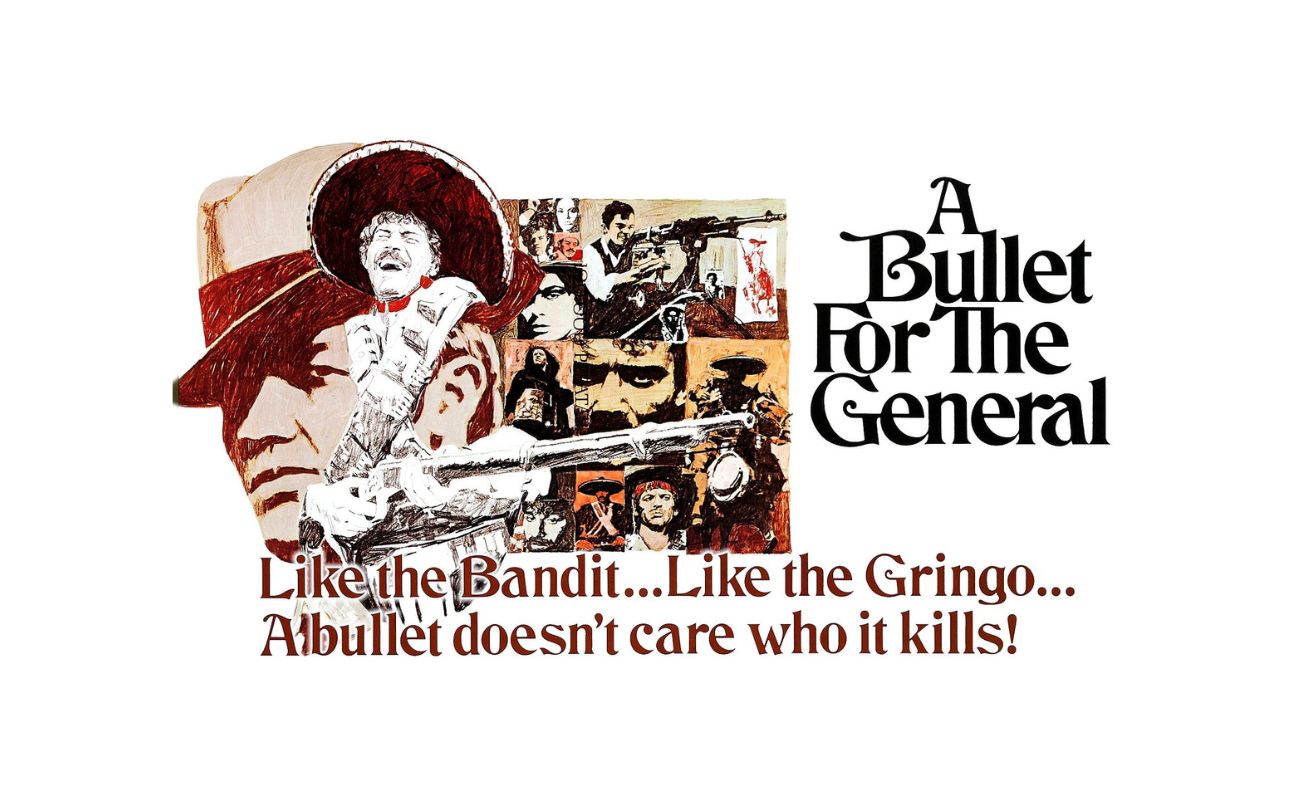 44-facts-about-the-movie-a-bullet-for-the-general
