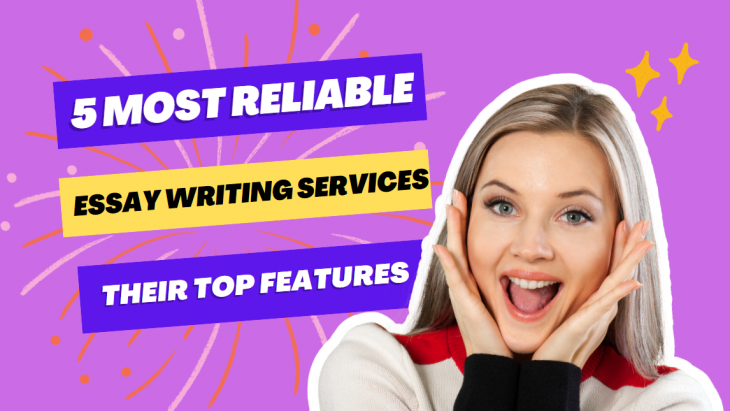 Most Reliable Essay Writing Services feature