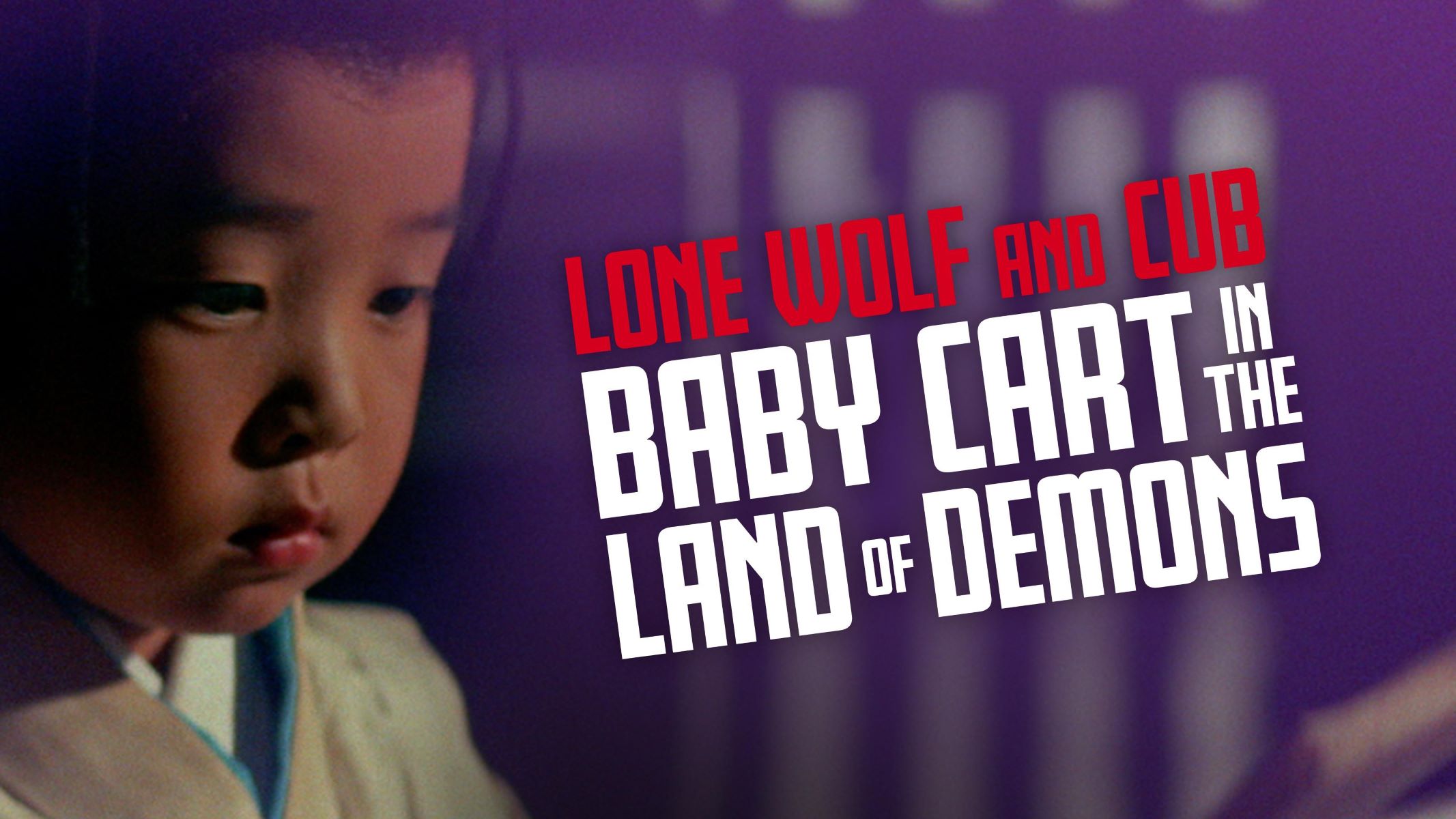 34-facts-about-the-movie-lone-wolf-and-cub-baby-cart-in-the-land-of-demons