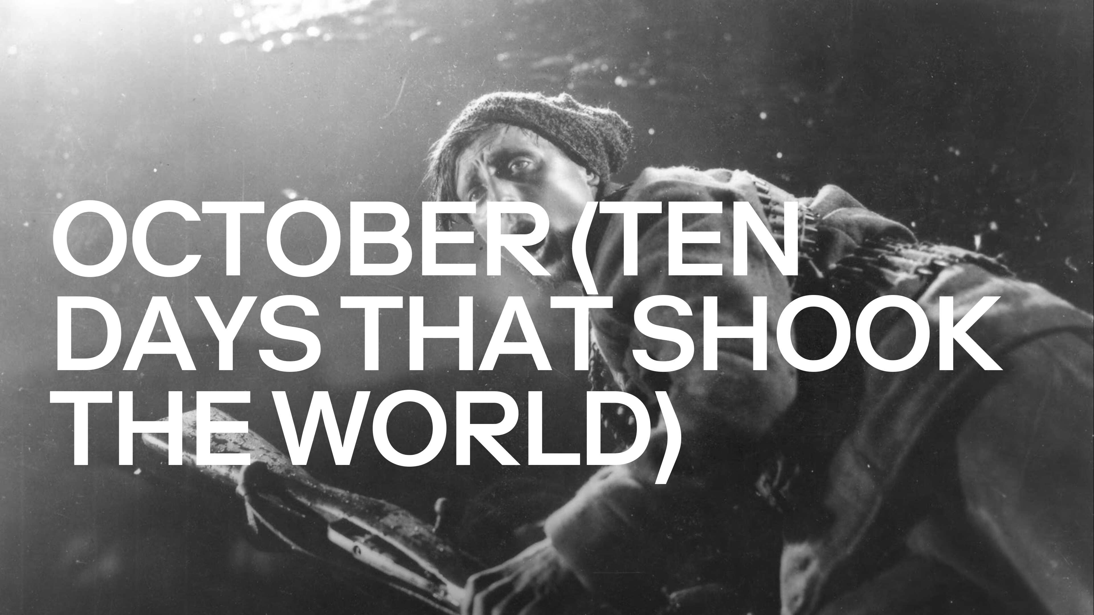 39-facts-about-the-movie-october-ten-days-that-shook-the-world