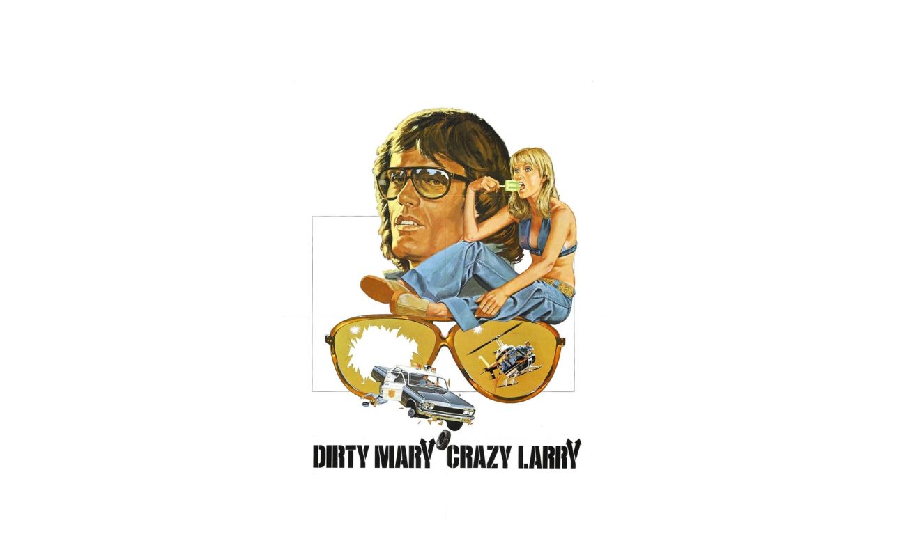 40-facts-about-the-movie-dirty-mary-crazy-larry