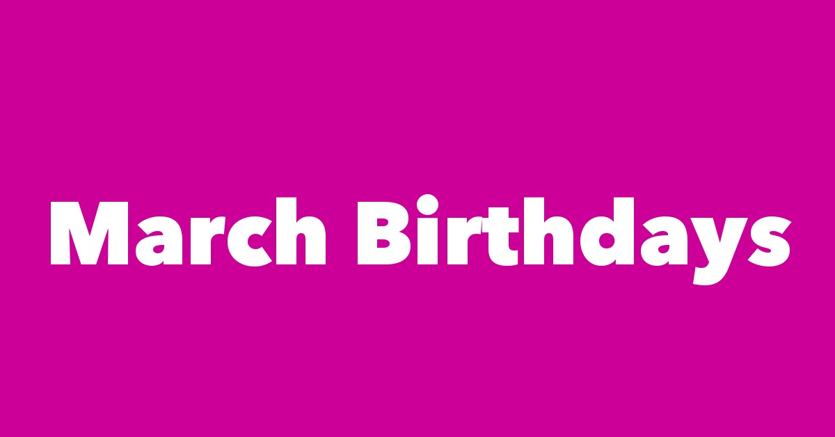 19-march-birthday-facts