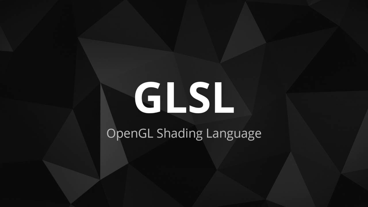 12-facts-you-must-know-about-glsl-for-shading-in-graphics