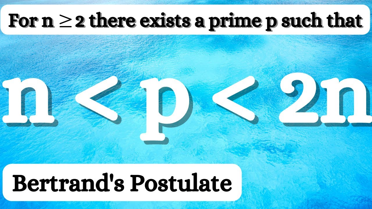 6-facts-you-must-know-about-bertrands-postulate
