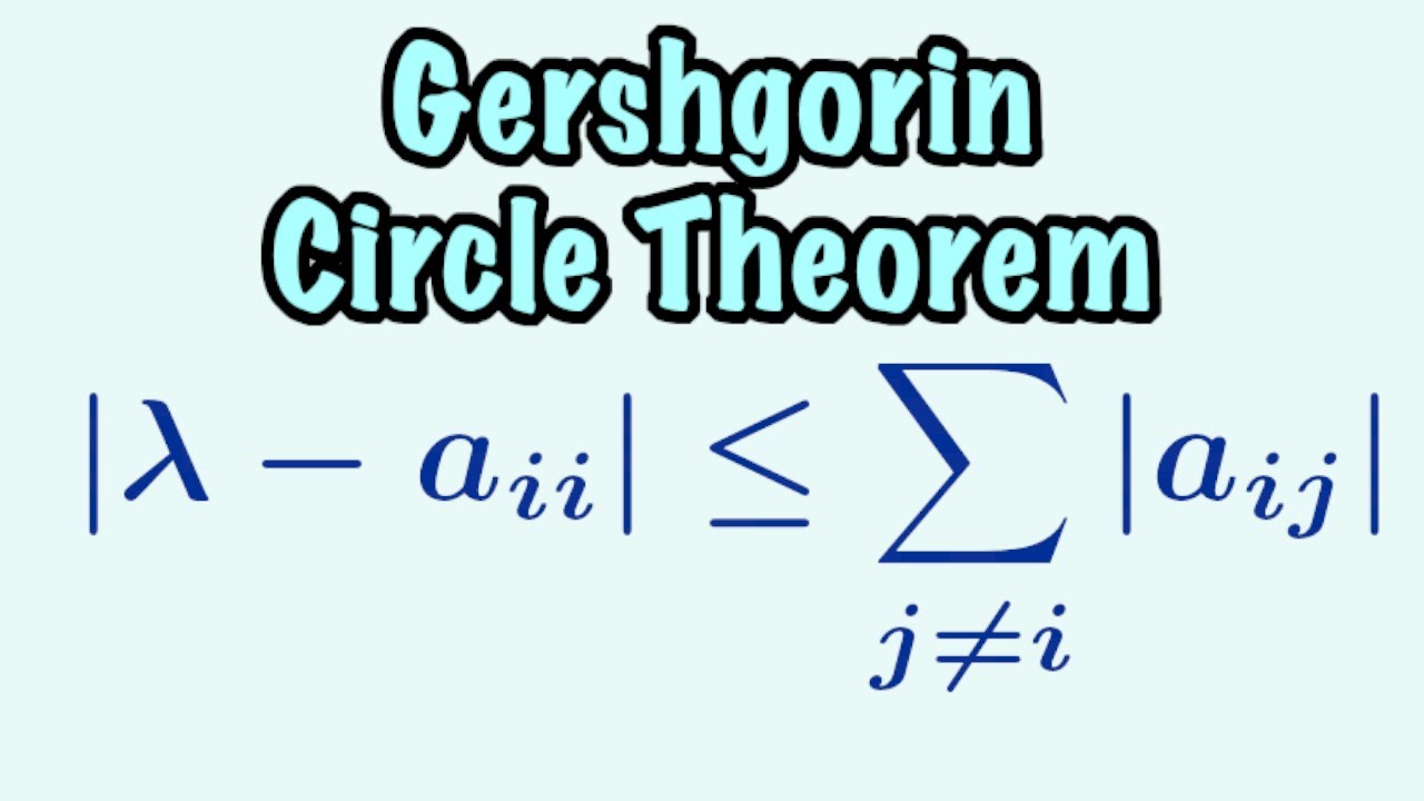 6-facts-you-must-know-about-gershgorin-circle-theorem
