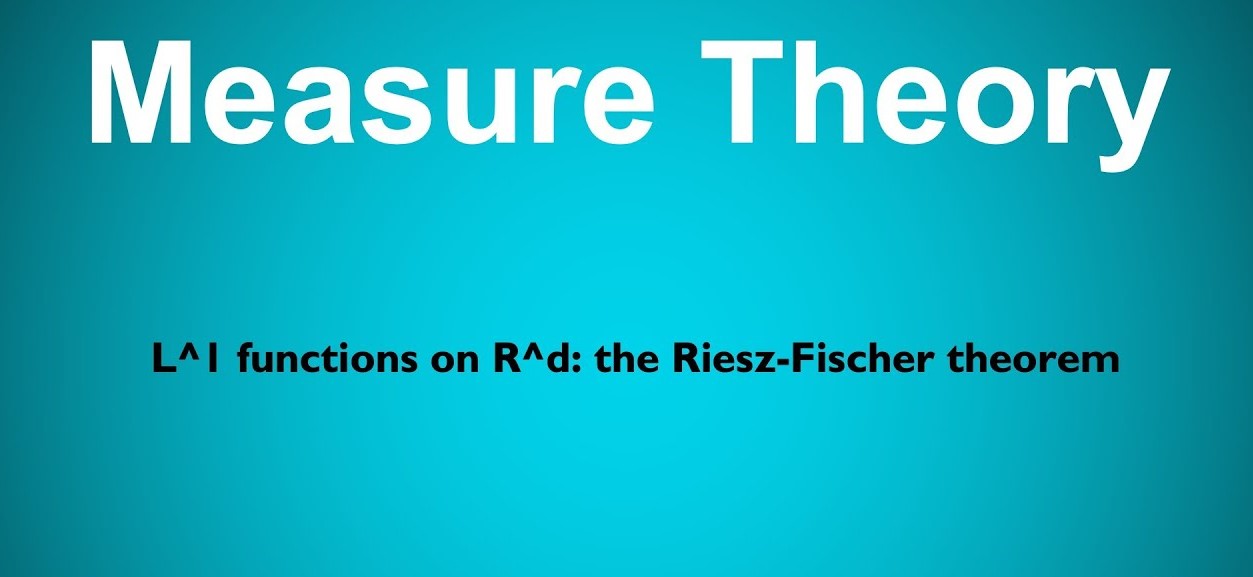 9-facts-you-must-know-about-riesz-fischer-theorem
