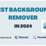Best Background Removers in 2024